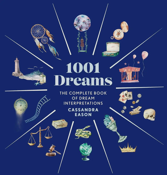 1001 Dreams - The Complete Book of Dream InterpretationS