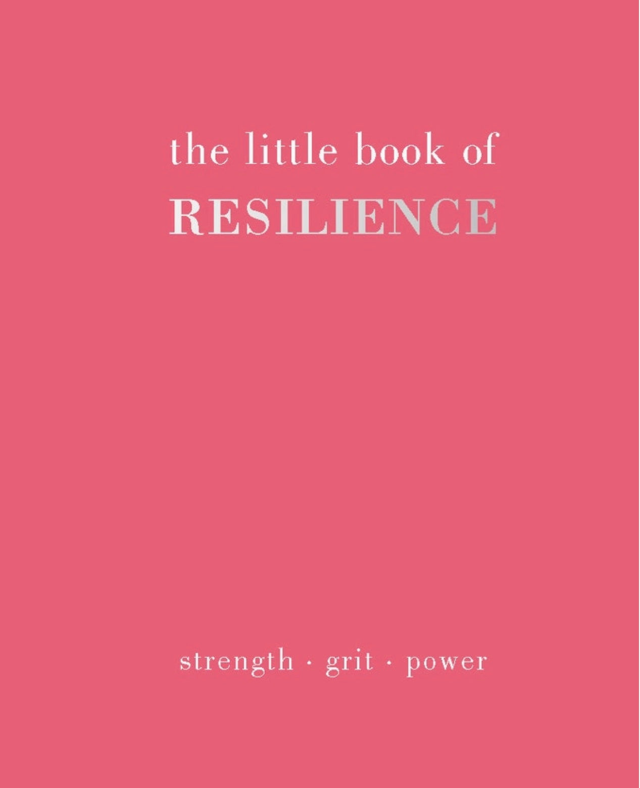 The Little Book of Resilience
