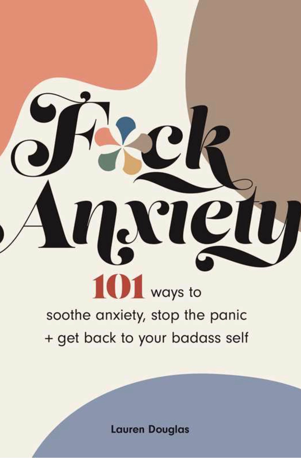 F*Ck Anxiety