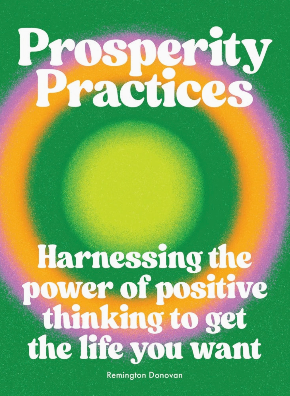 Prosperity Practices