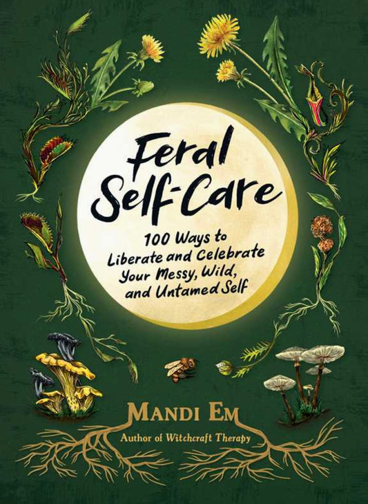 Feral Self-Care