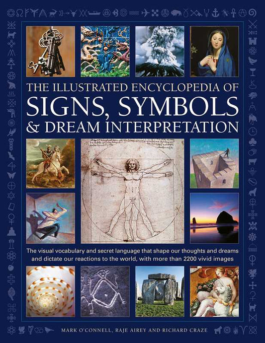Illustrated Encyclopedia of Signs, Symbols & Dream Interpretation by Mark O'Donnell