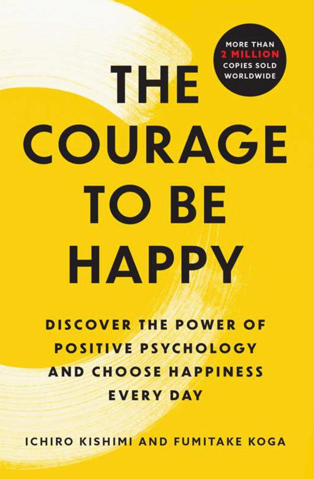 Courage To Be Happy