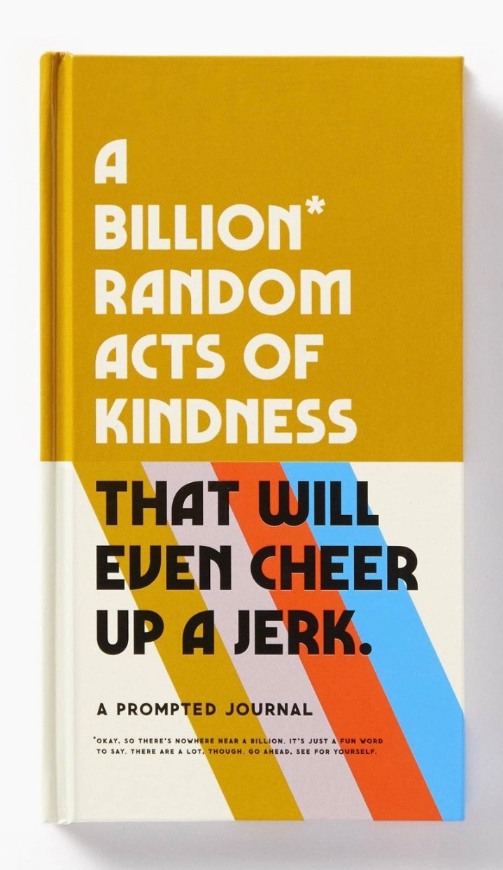 Brass Monkey A Billion Random Acts of Kindness Prompted Journal