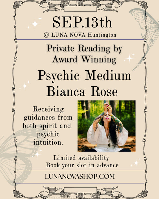 Sep 13th - Private Medium Reading by Bianca Rose