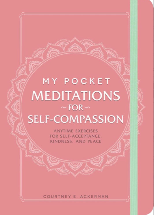 My Pocket Meditations For Self-Compassion