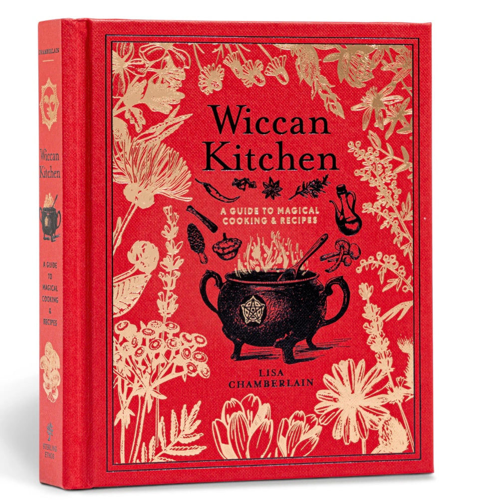 Wiccan Kitchen: A Guide To Magical Cooking & Recipes
