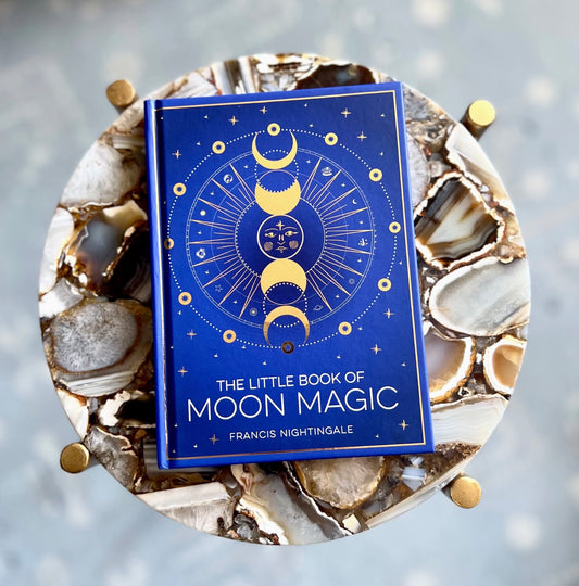 The Little Book of Moon Magic: Lunar Lore, Rituals & Spells