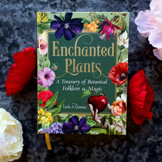Enchanted Plants: A Treasury of Botanical Folklore and Magic