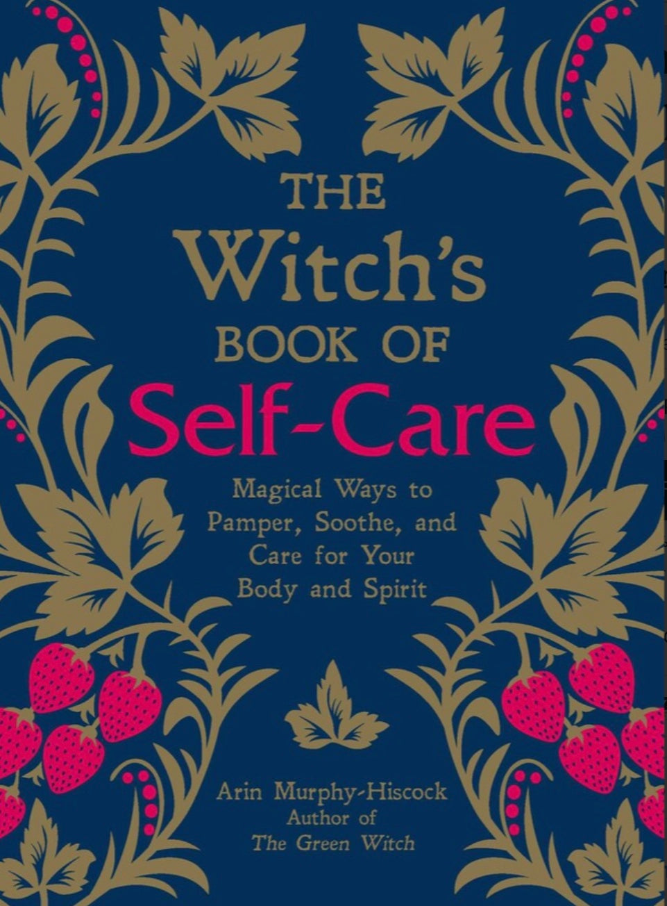 The Witch's Book of Self-Care
