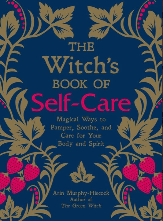 The Witch's Book of Self-Care