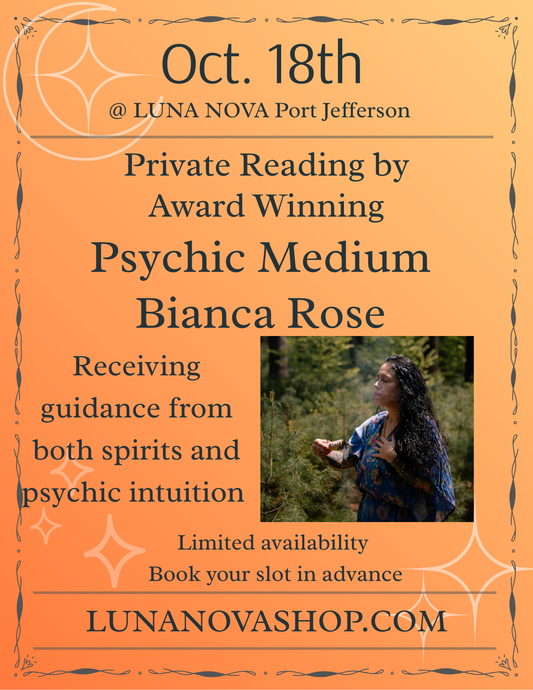Oct 18th- Private Medium Reading by Bianca Rose