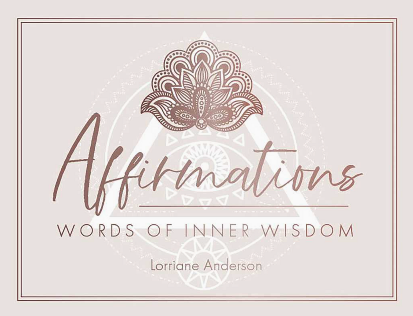 Affirmations By Lorriane Anderson