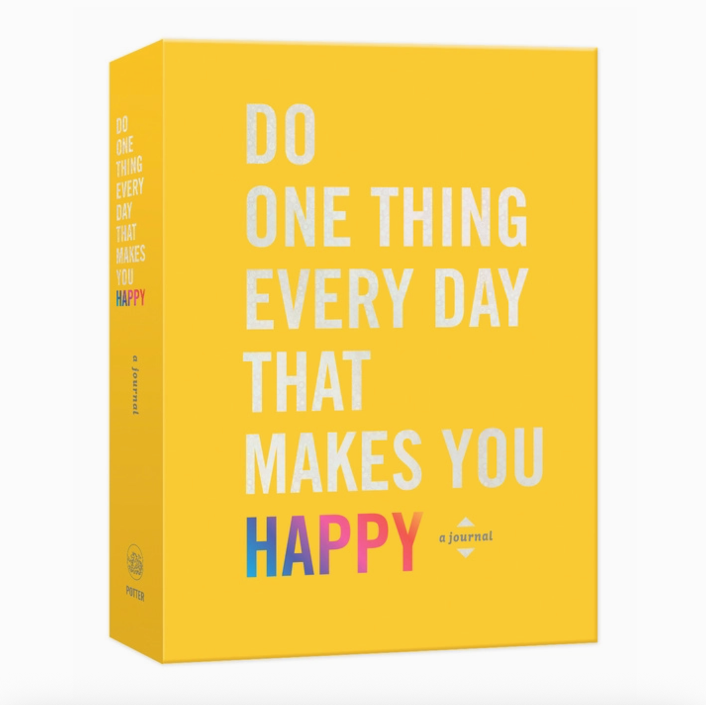 Do One Thing Every Day Happy
