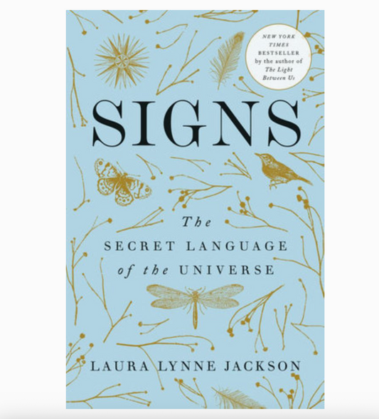 Signs: The Secret Language of the Universe