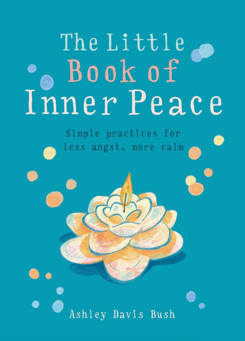The Little Book of Inner Peace
