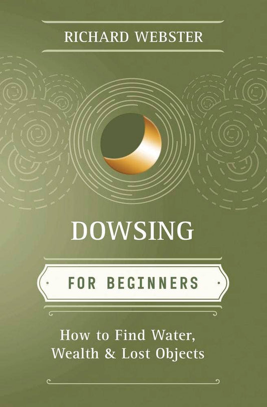 Dowsing For Beginners