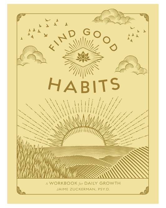 Find Good Habits: A Workbook for Daily Growth