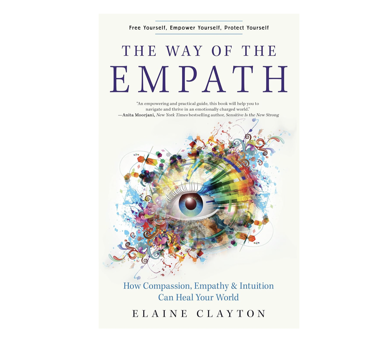 The Way of the Empath By Elaine Clayton